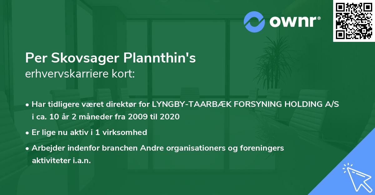Per Skovsager Plannthin's erhvervskarriere kort