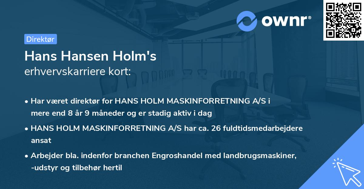 Hans Hansen Holm's erhvervskarriere kort