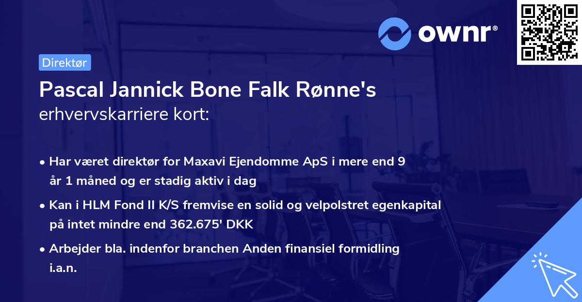 Pascal Jannick Bone Falk Rønne's erhvervskarriere kort