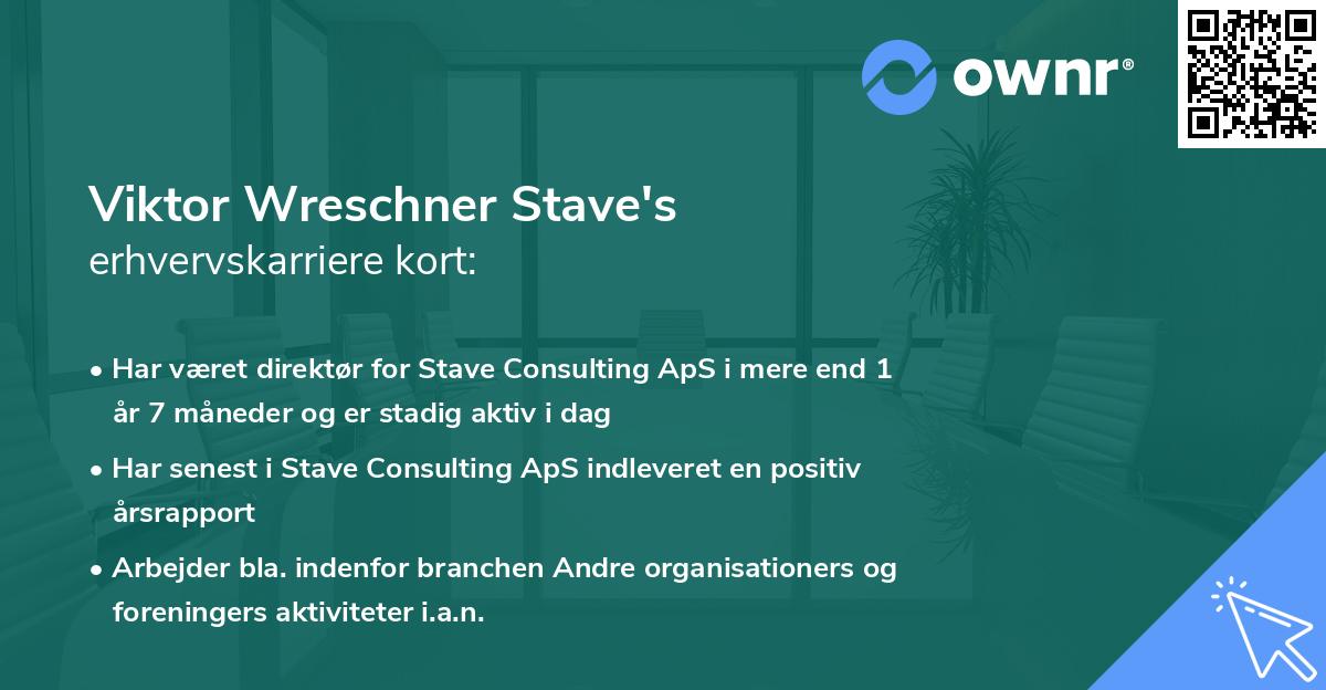Viktor Wreschner Stave's erhvervskarriere kort