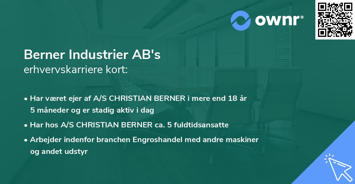 Berner Industrier AB's erhvervskarriere kort