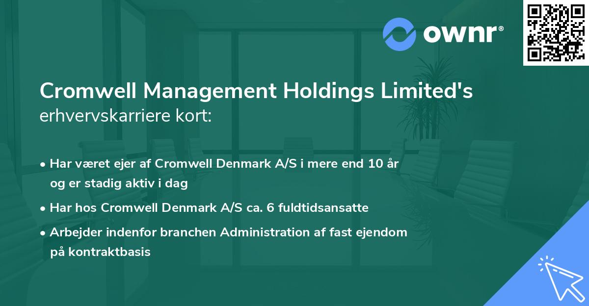 Cromwell Management Holdings Limited's erhvervskarriere kort