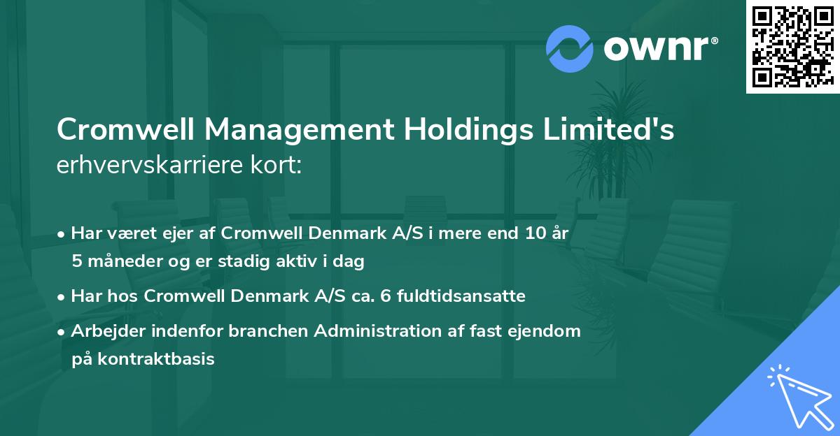 Cromwell Management Holdings Limited's erhvervskarriere kort