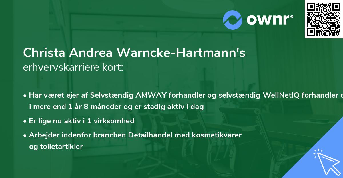 Christa Andrea Warncke-Hartmann's erhvervskarriere kort