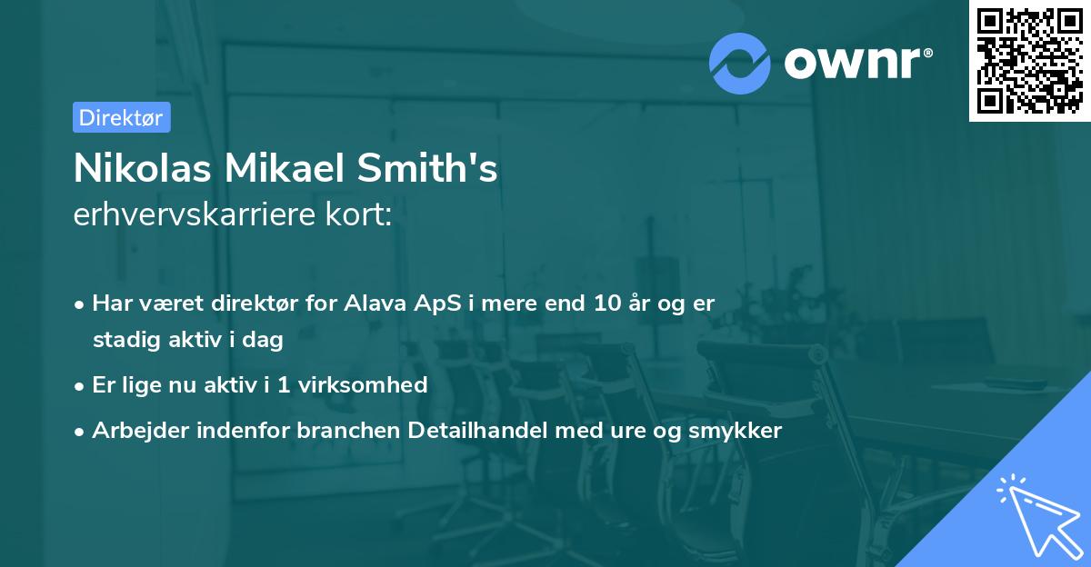 Nikolas Mikael Smith's erhvervskarriere kort