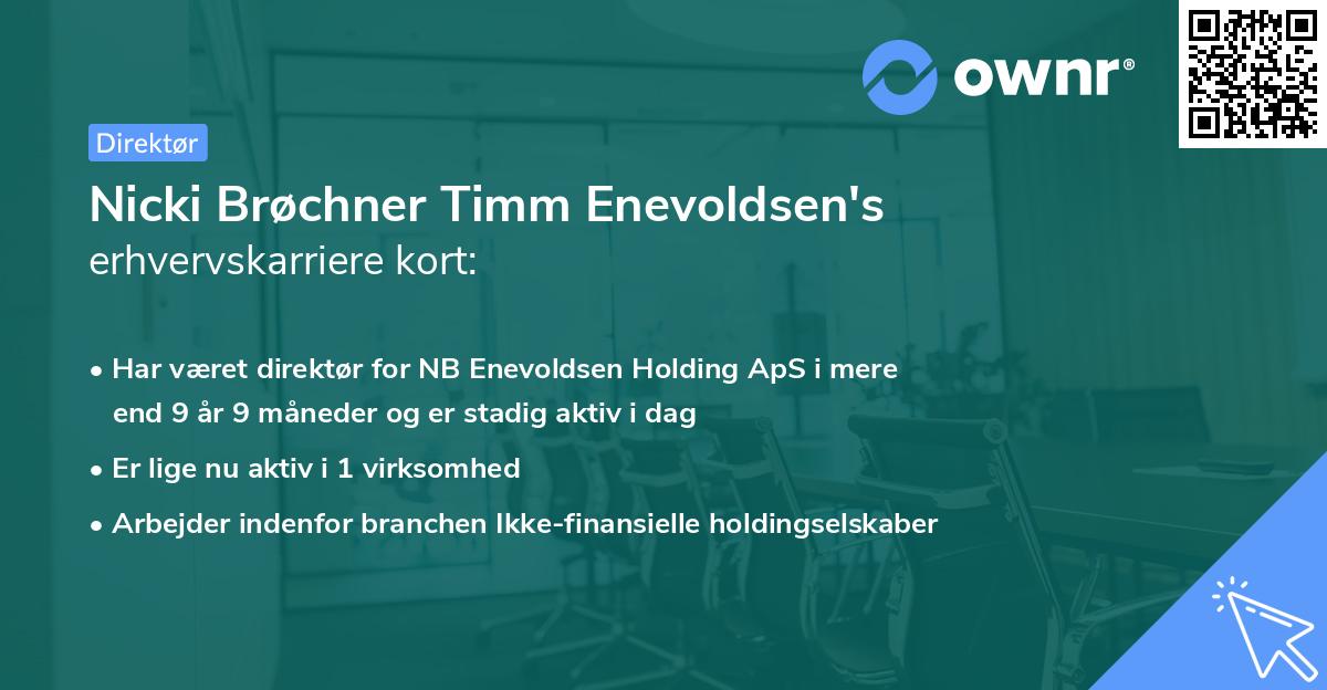 Nicki Brøchner Timm Enevoldsen's erhvervskarriere kort
