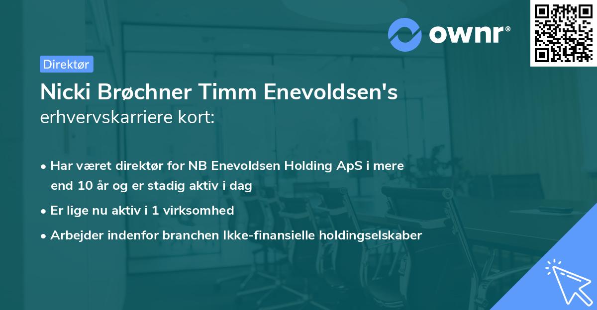 Nicki Brøchner Timm Enevoldsen's erhvervskarriere kort