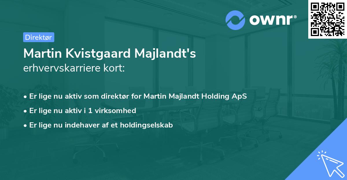 Martin Kvistgaard Majlandt's erhvervskarriere kort