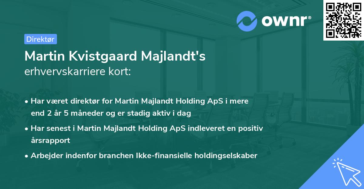 Martin Kvistgaard Majlandt's erhvervskarriere kort
