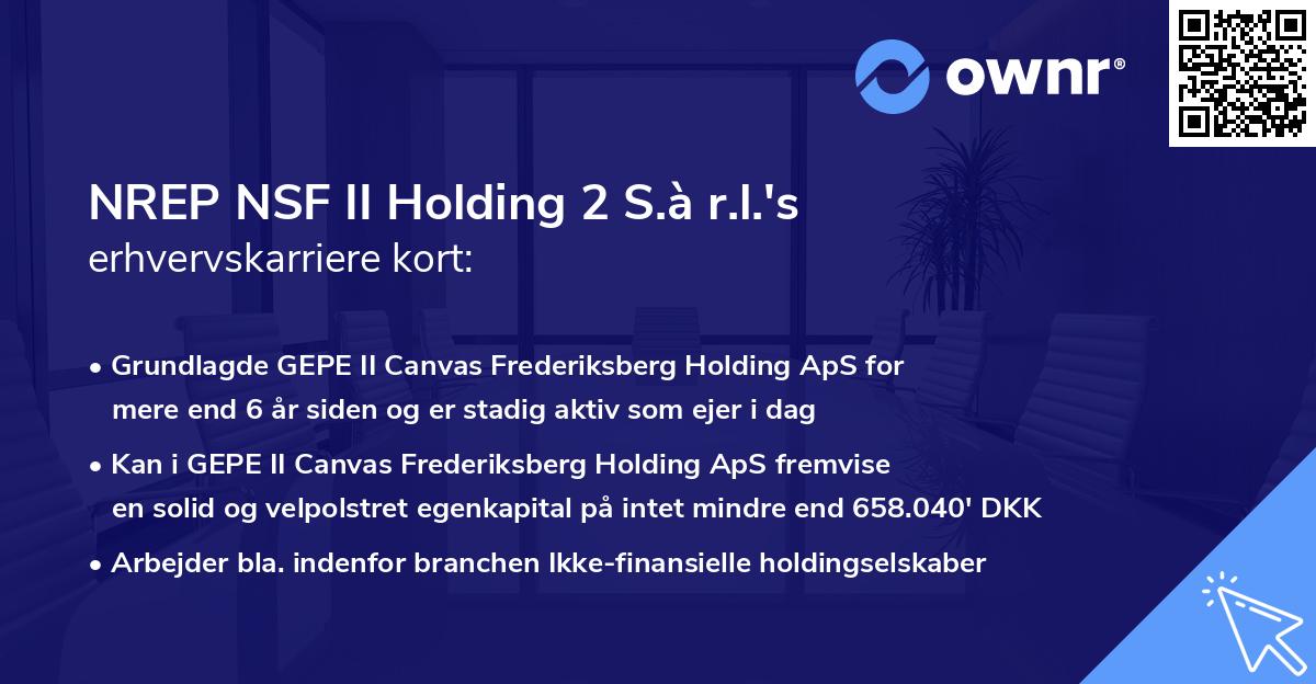 NREP NSF II Holding 2 S.à r.l.'s erhvervskarriere kort