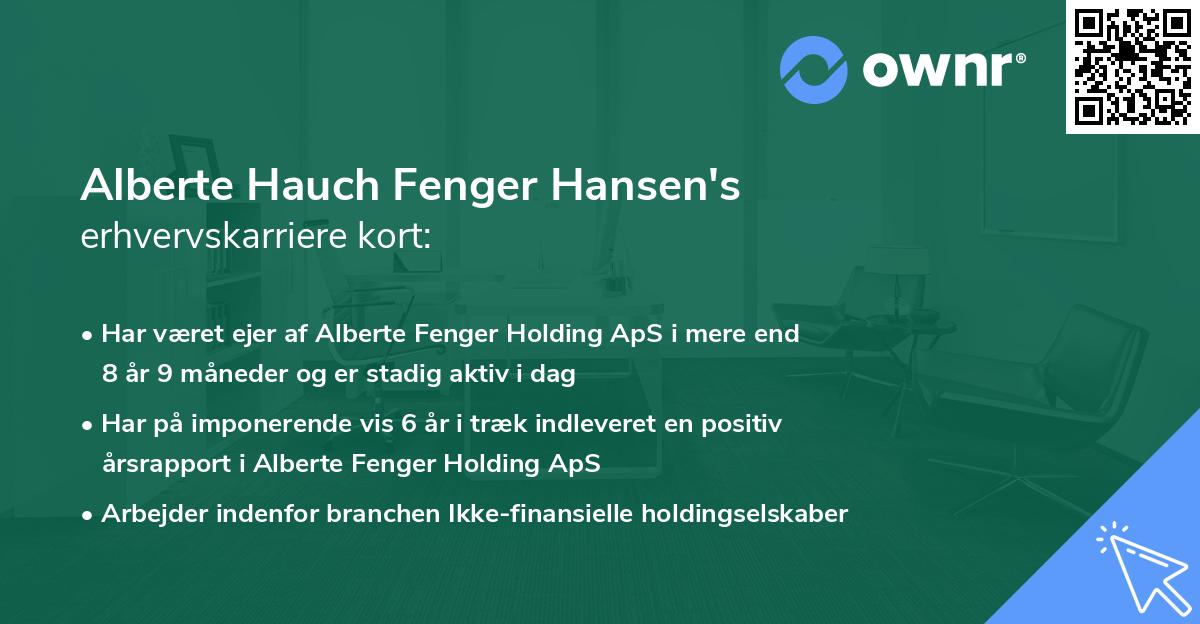 Alberte Hauch Fenger Hansen's erhvervskarriere kort