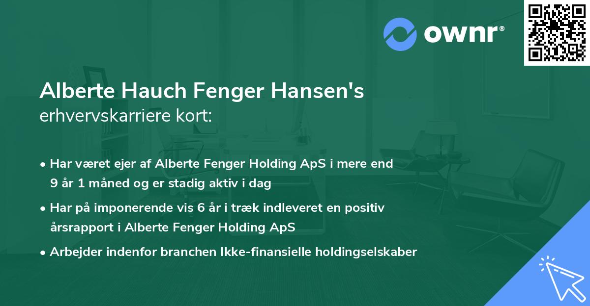 Alberte Hauch Fenger Hansen's erhvervskarriere kort