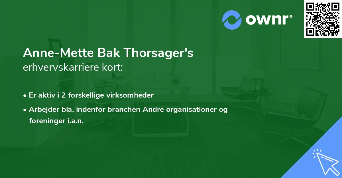 Anne-Mette Bak Thorsager's erhvervskarriere kort