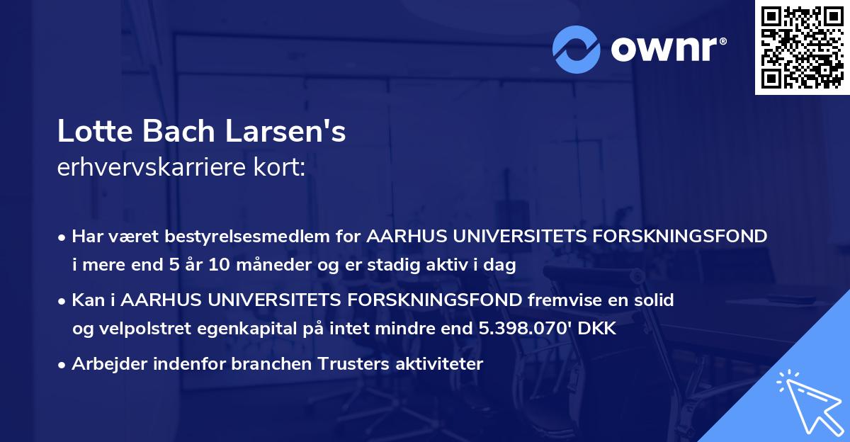 Lotte Bach Larsen's erhvervskarriere kort