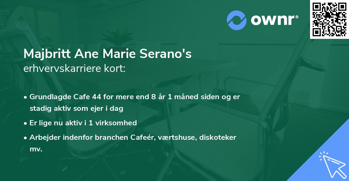 Majbritt Ane Marie Serano's erhvervskarriere kort