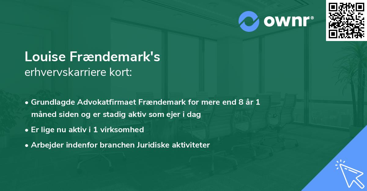 Louise Frændemark's erhvervskarriere kort