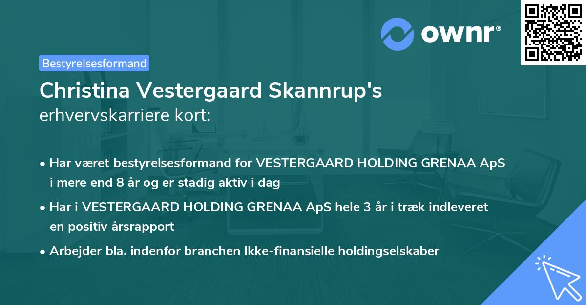 Christina Vestergaard Skannrup's erhvervskarriere kort
