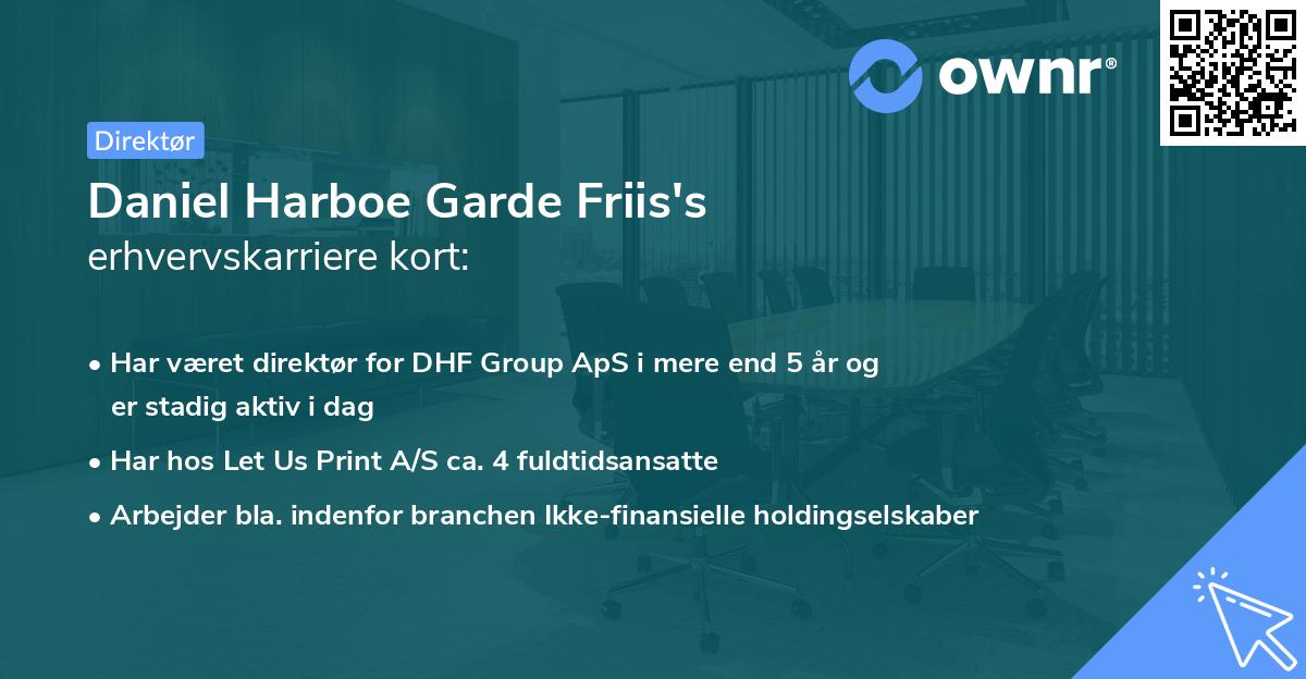 Daniel Harboe Garde Friis's erhvervskarriere kort