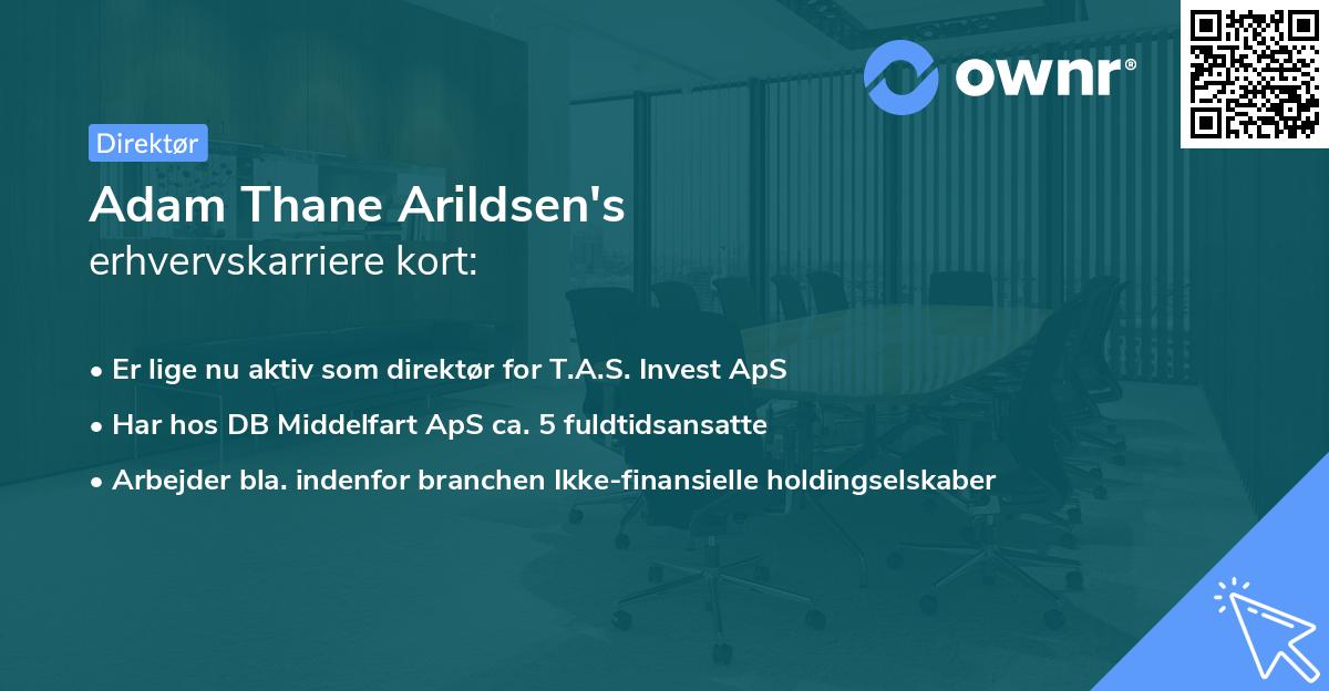 Adam Thane Arildsen's erhvervskarriere kort