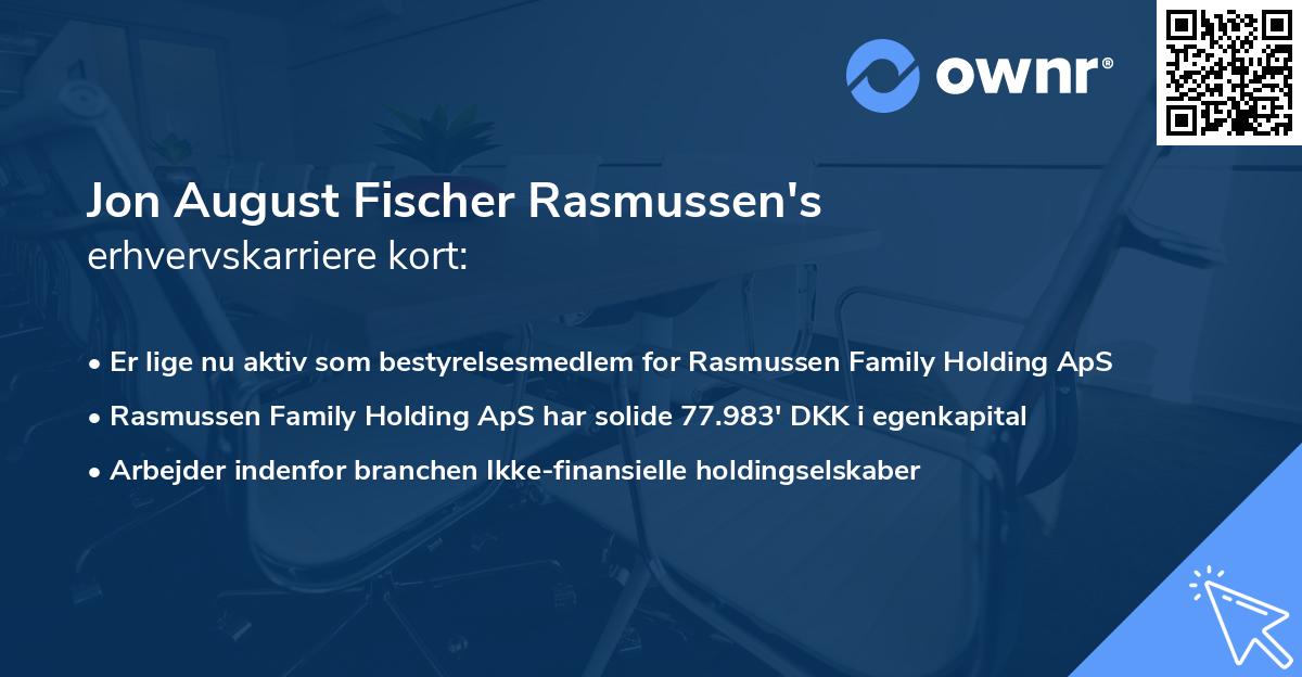 Jon August Fischer Rasmussen's erhvervskarriere kort