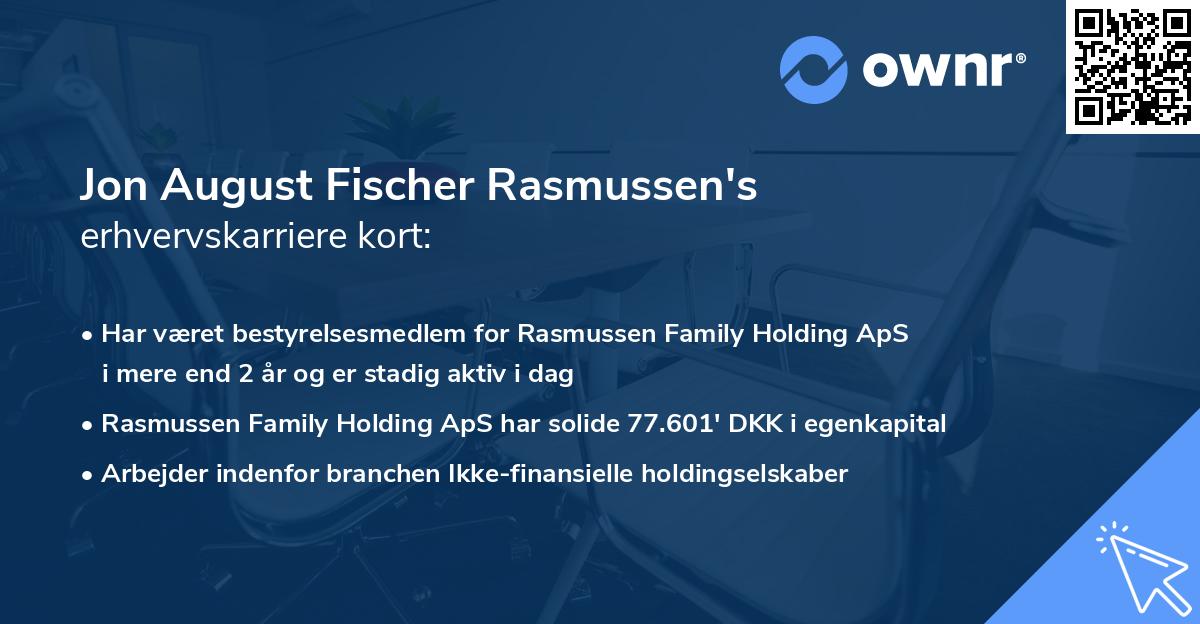 Jon August Fischer Rasmussen's erhvervskarriere kort