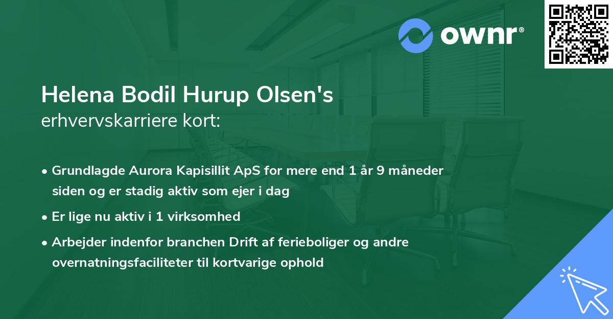 Helena Bodil Hurup Olsen's erhvervskarriere kort