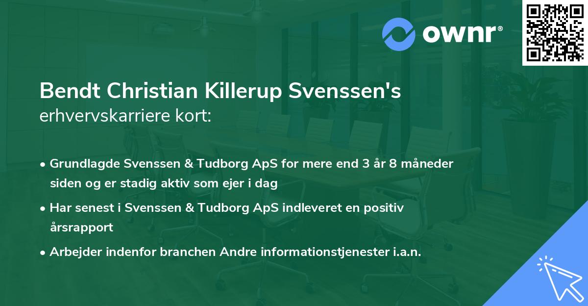 Bendt Christian Killerup Svenssen's erhvervskarriere kort