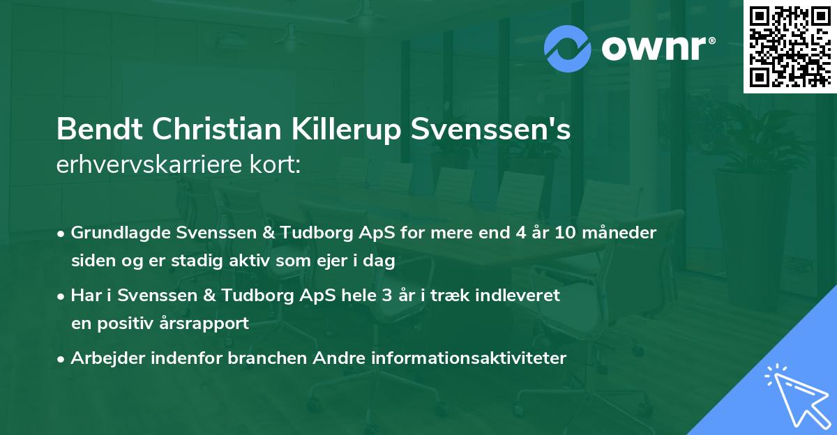 Bendt Christian Killerup Svenssen's erhvervskarriere kort