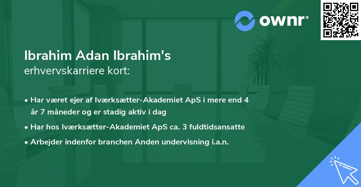 Ibrahim Adan Ibrahim's erhvervskarriere kort