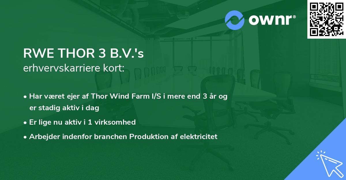 RWE THOR 3 B.V.'s erhvervskarriere kort