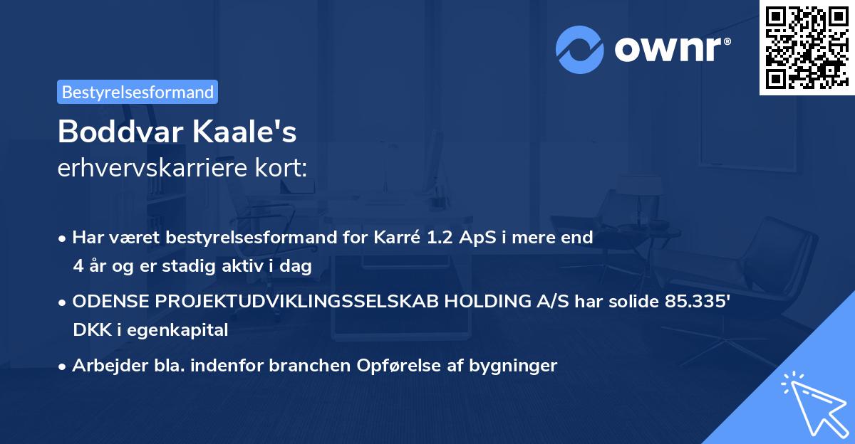 Boddvar Kaale's erhvervskarriere kort