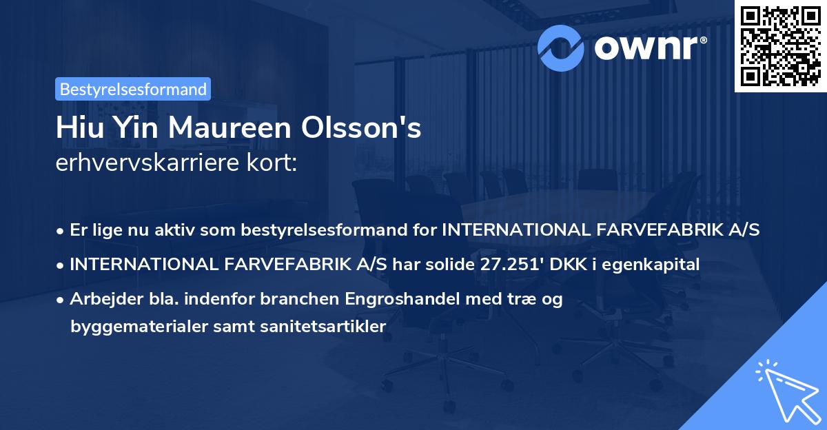 Hiu Yin Maureen Olsson's erhvervskarriere kort