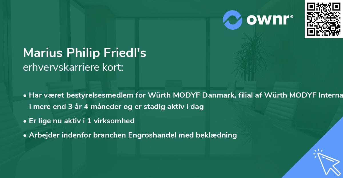 Marius Philip Friedl's erhvervskarriere kort