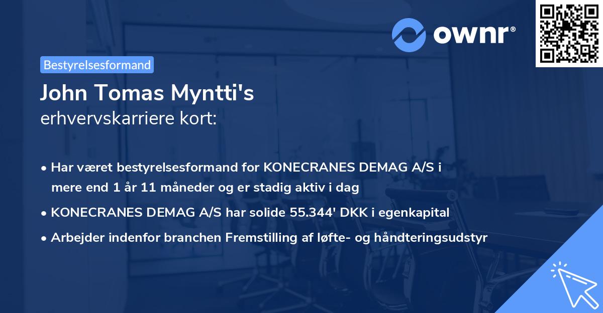 John Tomas Myntti's erhvervskarriere kort