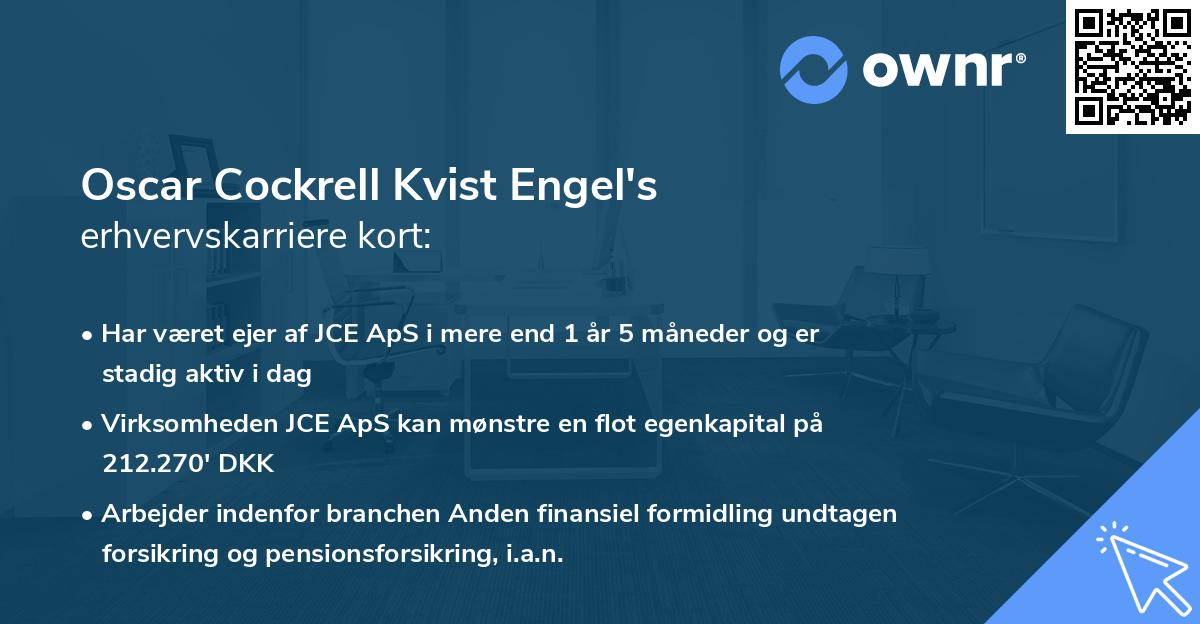 Oscar Cockrell Kvist Engel's erhvervskarriere kort