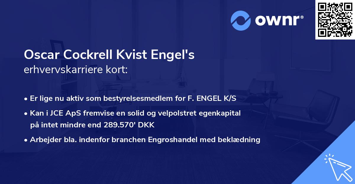 Oscar Cockrell Kvist Engel's erhvervskarriere kort