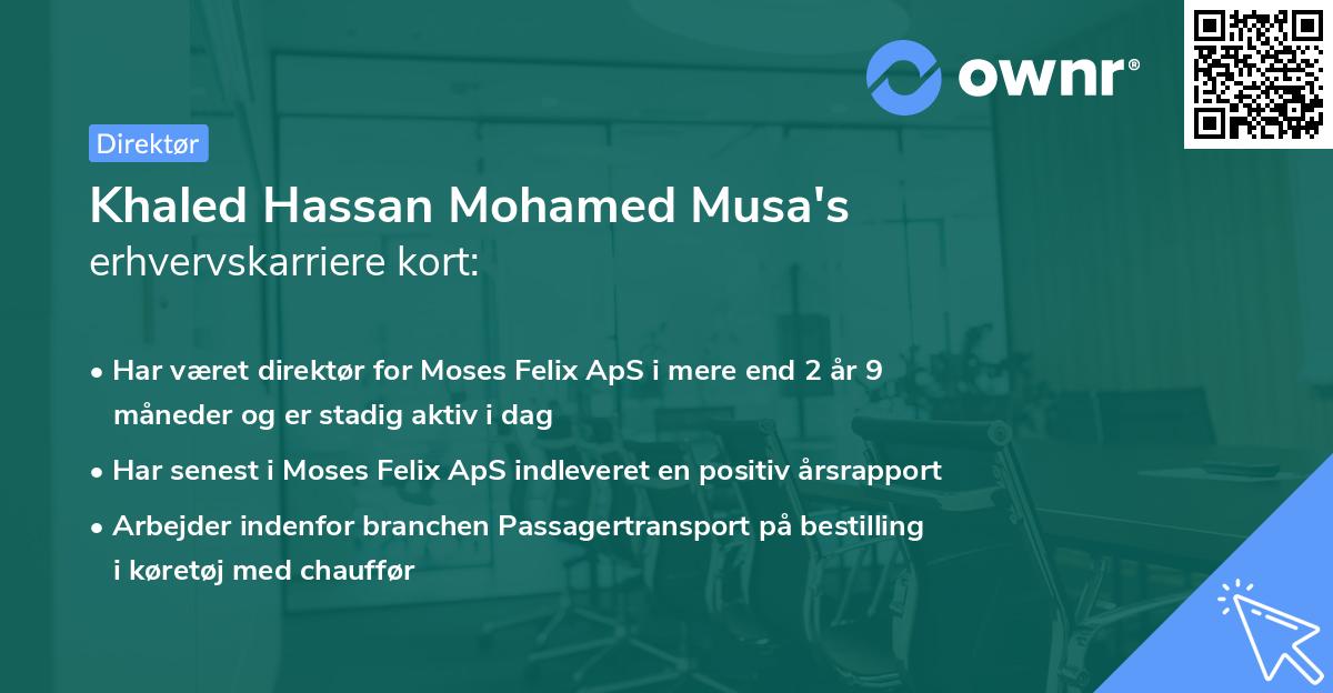 Khaled Hassan Mohamed Musa's erhvervskarriere kort