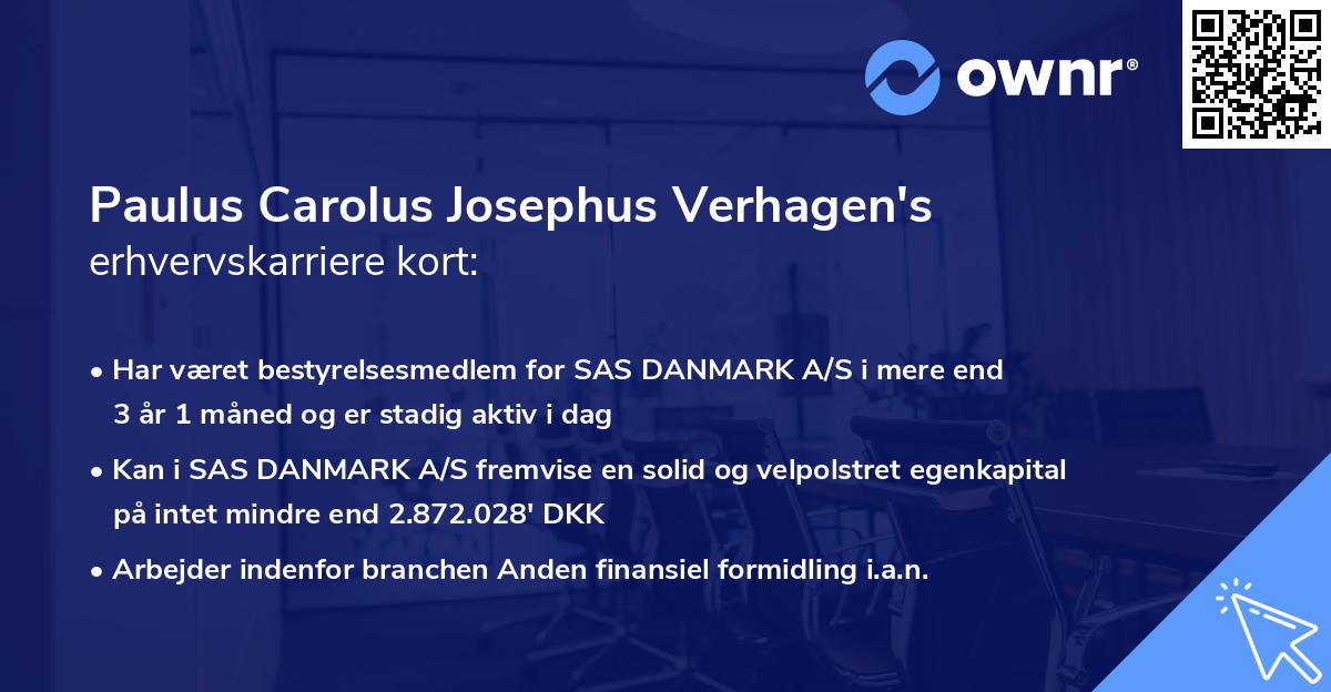 Paulus Carolus Josephus Verhagen's erhvervskarriere kort