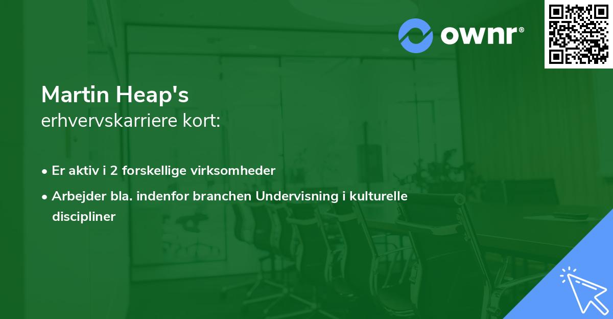Martin Heap's erhvervskarriere kort