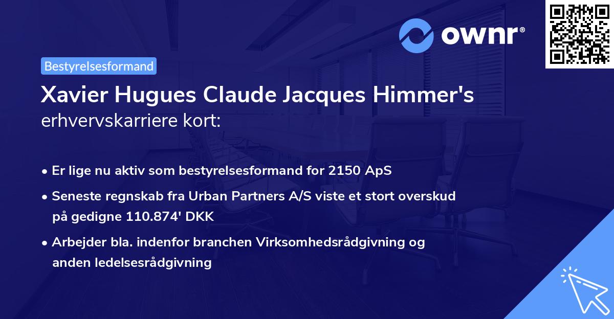Xavier Hugues Claude Jacques Himmer's erhvervskarriere kort