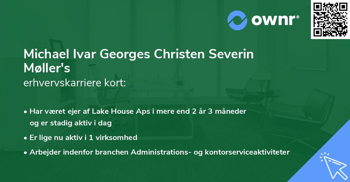 Michael Ivar Georges Christen Severin Møller's erhvervskarriere kort