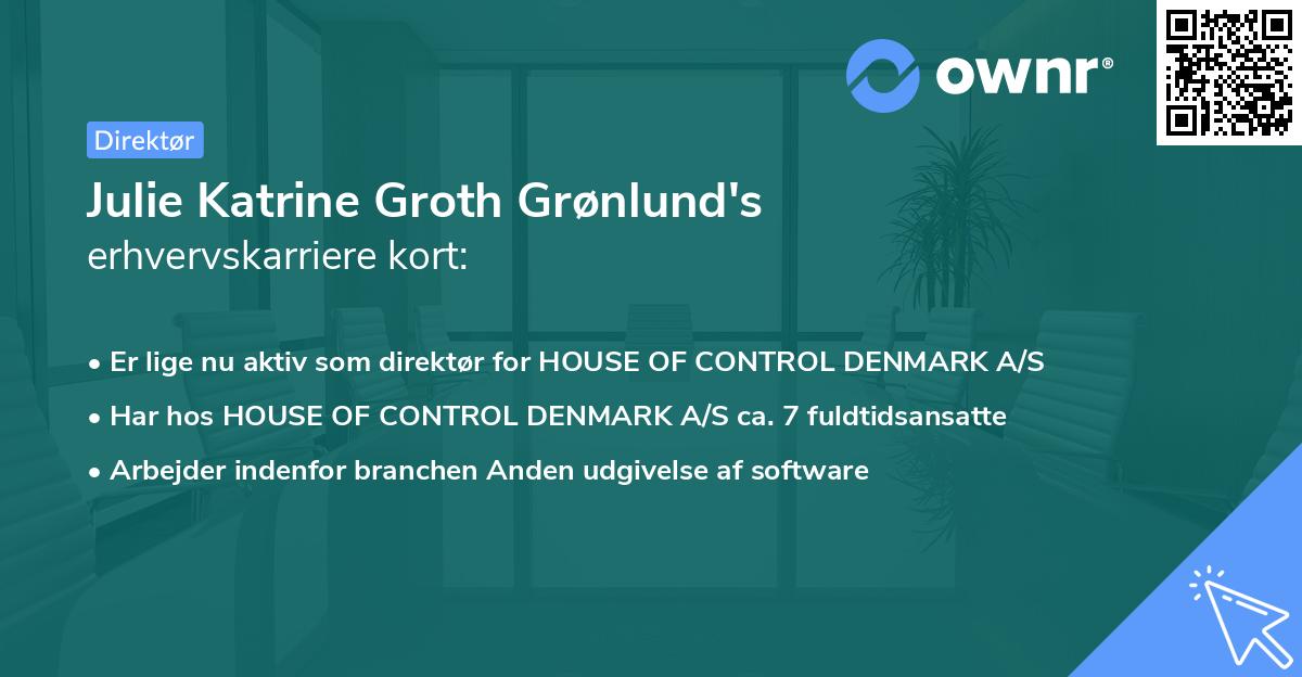 Julie Katrine Groth Grønlund's erhvervskarriere kort
