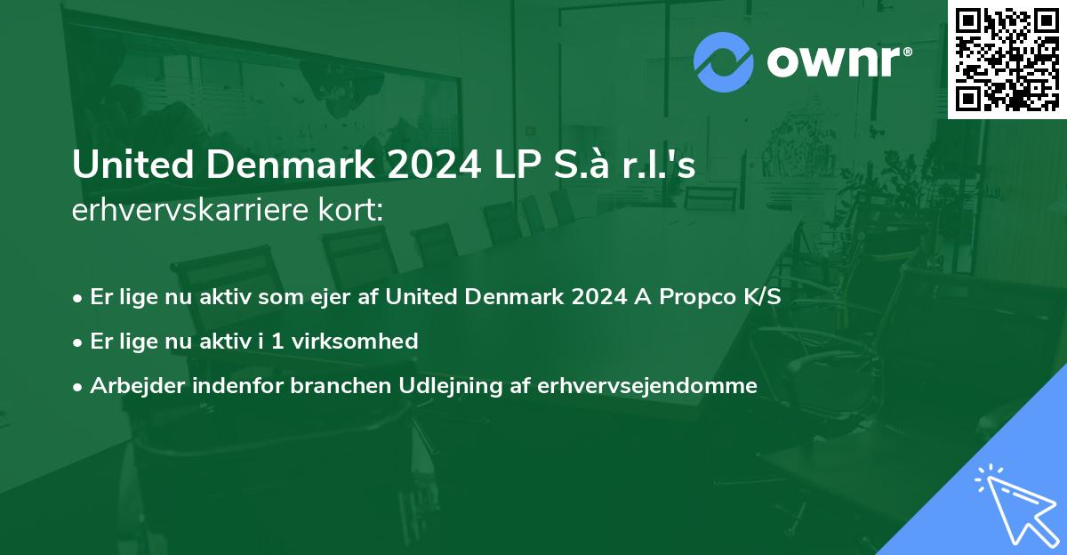 United Denmark 2024 LP S.à r.l.'s erhvervskarriere kort