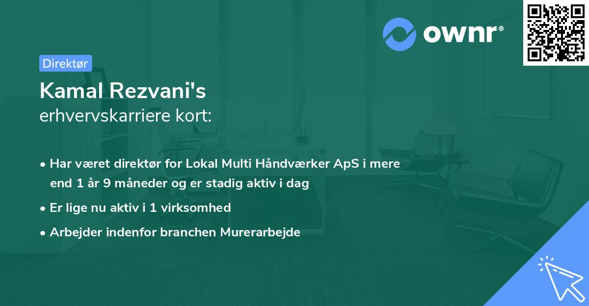 Kamal Rezvani's erhvervskarriere kort