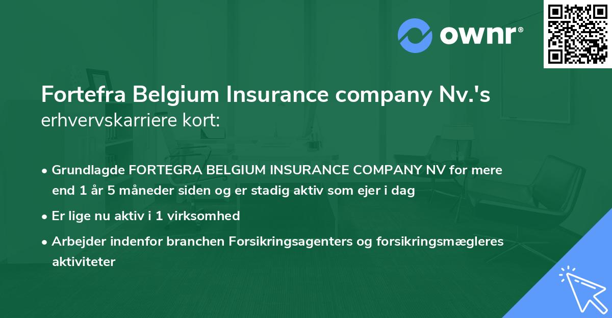 Fortefra Belgium Insurance company Nv.'s erhvervskarriere kort