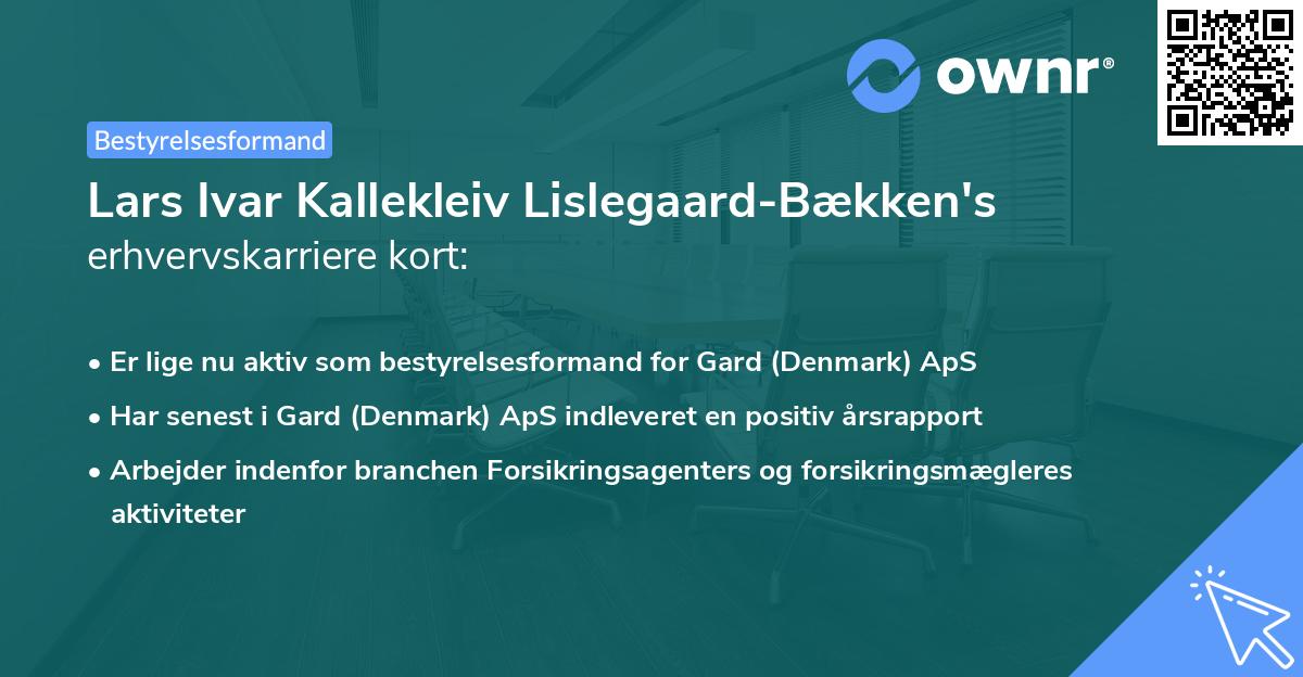 Lars Ivar Kallekleiv Lislegaard-Bækken's erhvervskarriere kort