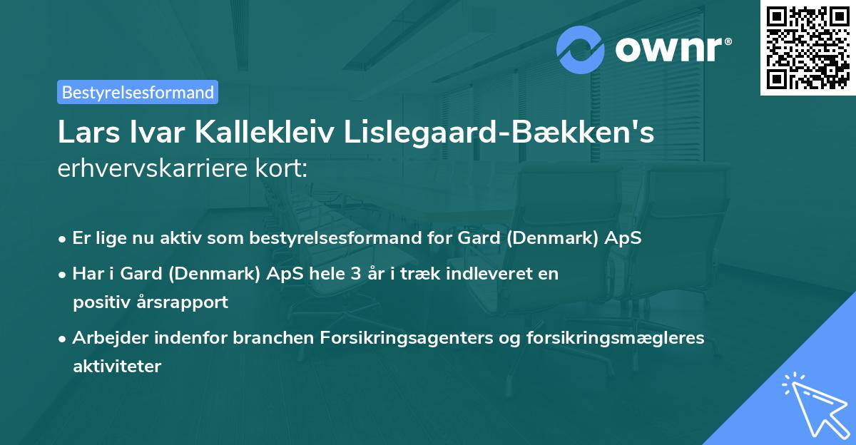 Lars Ivar Kallekleiv Lislegaard-Bækken's erhvervskarriere kort