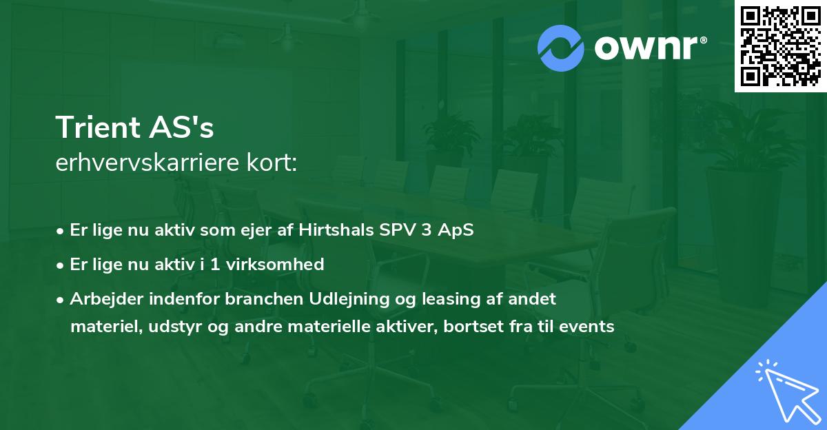 Trient AS's erhvervskarriere kort