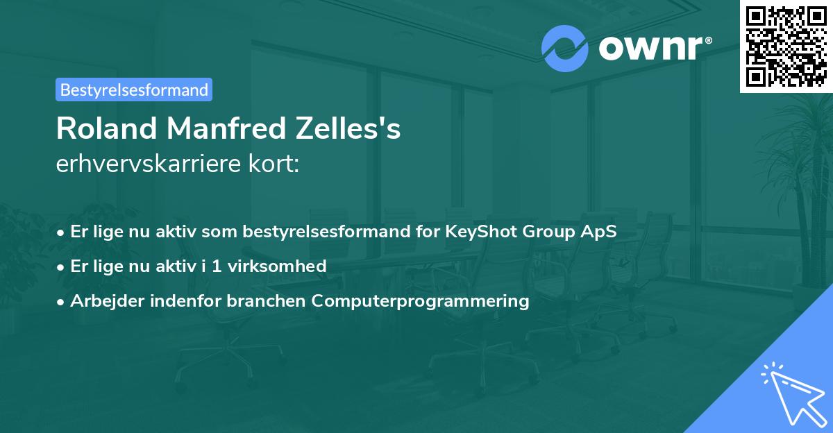 Roland Manfred Zelles's erhvervskarriere kort