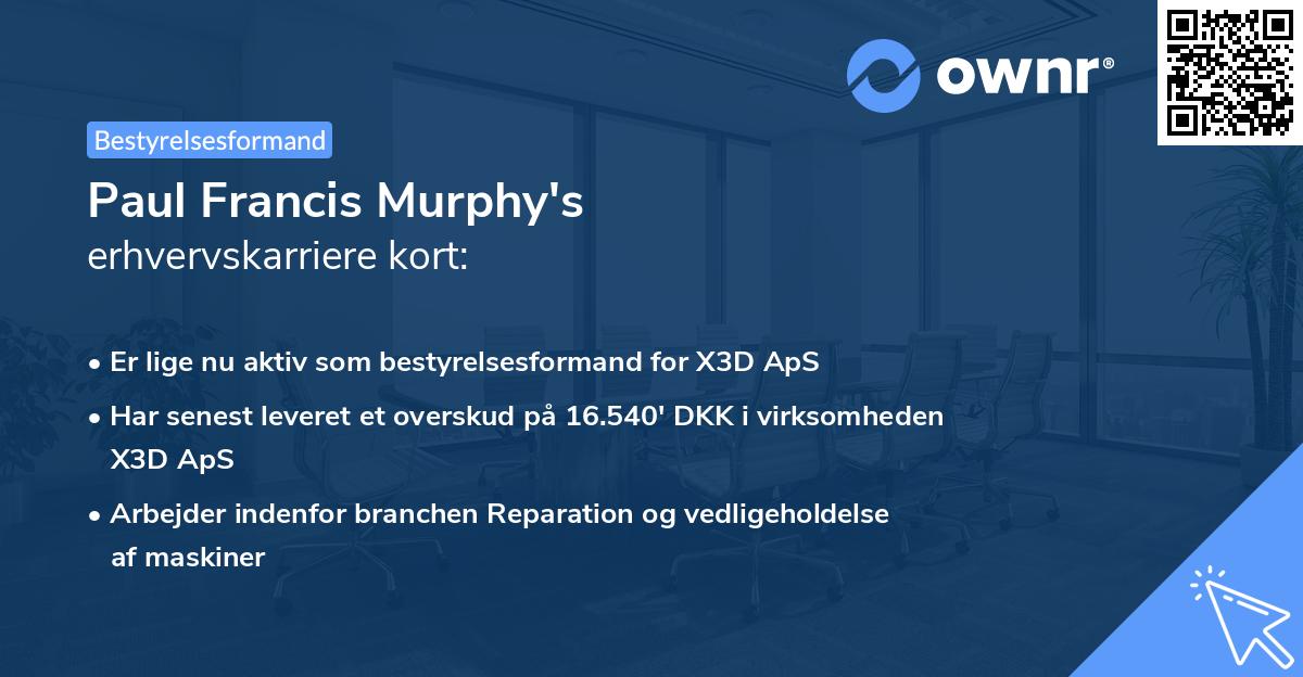 Paul Francis Murphy's erhvervskarriere kort